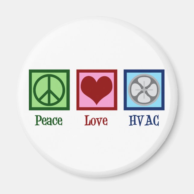 Peace Love HVAC Company Magnet (Front)