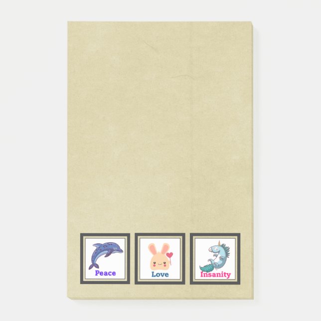 Peace Love Insanity with Dolphin Bunny Unicorn Post-it Notes (Front)