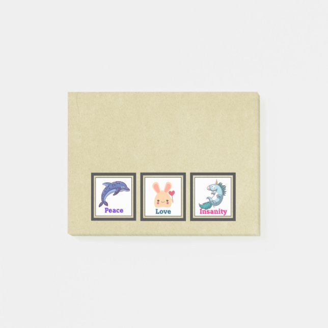 Peace Love Insanity with Dolphin Bunny Unicorn Post-it Notes (Front)