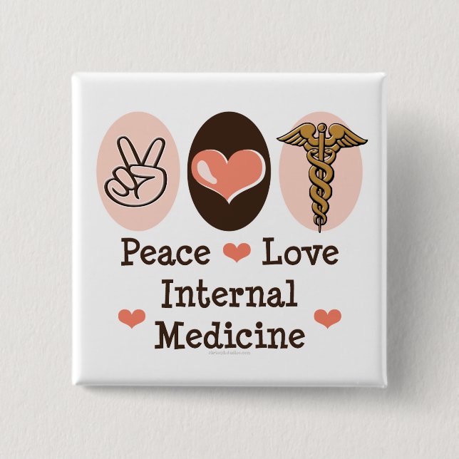 Peace Love Internal Medicine Button (Front)