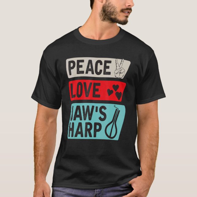 Peace Love Jaw's Harp Lamellophone Instrument Murc T-Shirt (Front)