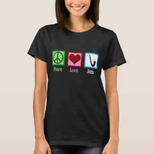Peace Love Jazz Music Saxophone T-Shirt