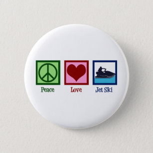 Peace Love Jet Ski 2 Inch Round Button