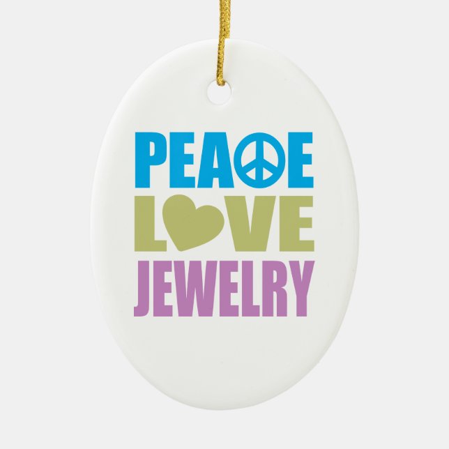 Peace Love Jewellery Ceramic Ornament (Front)