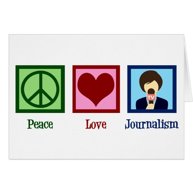 Peace Love Journalism (Front Horizontal)