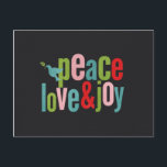 Peace Love Joy Colourful Chalkboard Dove Holiday Postcard<br><div class="desc">beautiful and colourful Christmas Themed gifts</div>