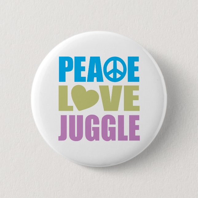 Peace Love Juggle 2 Inch Round Button (Front)