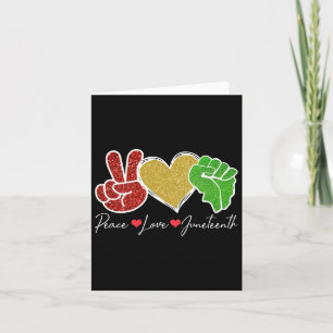 Peace Love Juneteenth 1865 Black Pride Freedom Wom Card