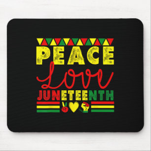 Peace Love Juneteenth African American Black Histo Mouse Pad