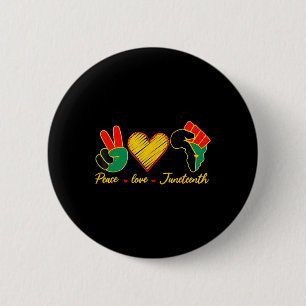 Peace Love Juneteenth Black Pride Freedom 4th Of J 2 Inch Round Button