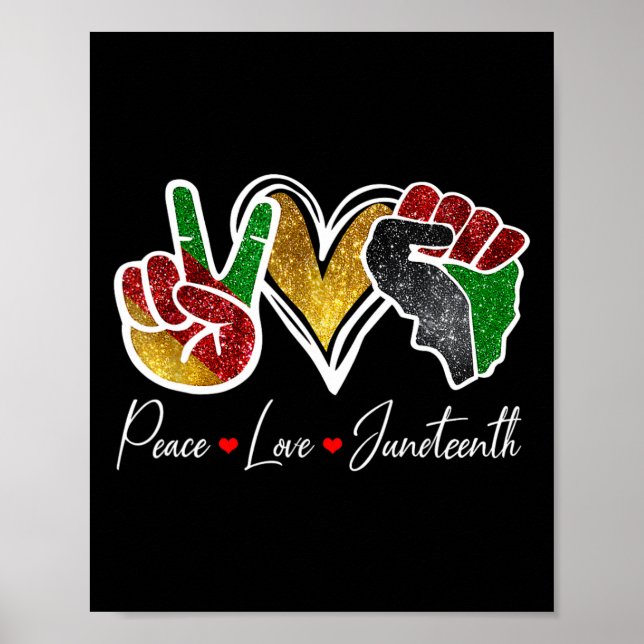 Peace Love Juneteenth Black Pride Freedom 4th Of J Poster (Front)