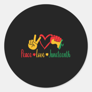 Peace Love Juneteenth Black Pride Freedom  Classic Round Sticker