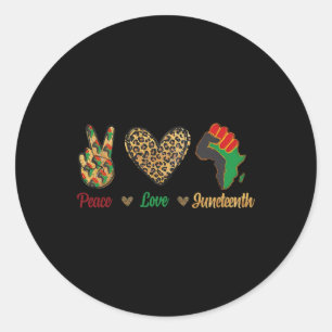 Peace Love Juneteenth Black Pride Independence Day Classic Round Sticker