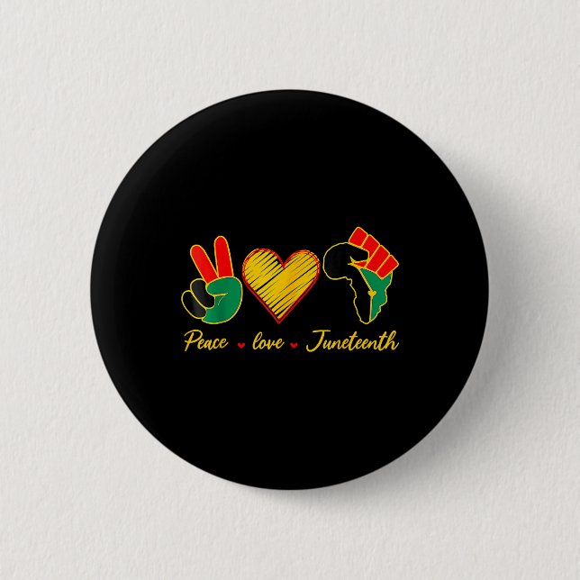 Peace Love Juneteenth Pride Black Girl Black Queen 2 Inch Round Button (Front)