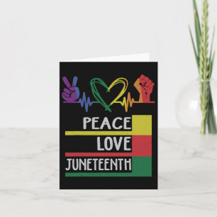 Peace Love Juneteenth Pride Black Girl Queen Women Card