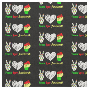 Peace Love Juneteenth Red Green Yellow Black Fabric