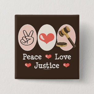 Peace Love Justice Judge Button