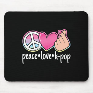 Peace Love K-Pop Cute Kpop Music Anime Lover Mouse Pad
