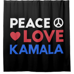Peace Love Kamala I - Kamala Harris For President