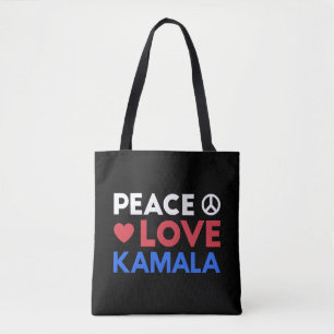 Peace Love Kamala I - Kamala Harris For President Tote Bag