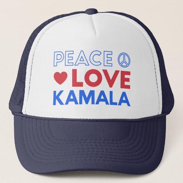 Peace Love Kamala I - Kamala Harris For President Trucker Hat (Front)