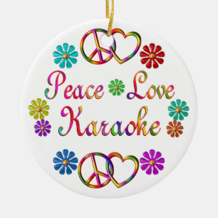 PEACE LOVE KARAOKE CERAMIC ORNAMENT