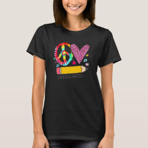 Peace Love Kindergarten Back To School Team Kinder T-Shirt