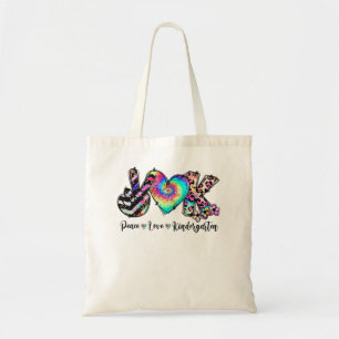 Peace Love Kindergarten Teacher Student Kinder Tea Tote Bag