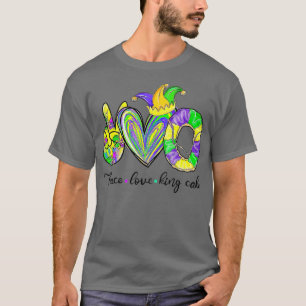 Peace Love King Cake Mardi Gras Men Women Kids (1 T-Shirt