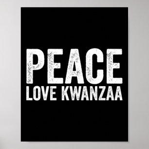Peace Love Kwanzaa African American Heritage Happy Poster