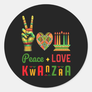 Peace Love Kwanzaa African Heritage Cultural Art T Classic Round Sticker