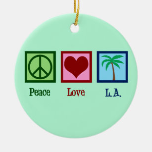 Peace Love L.A. Los Angeles Ceramic Ornament