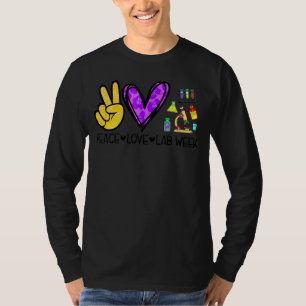 Peace Love Lab Week 2022 Medical Laboratory Lab T T-Shirt