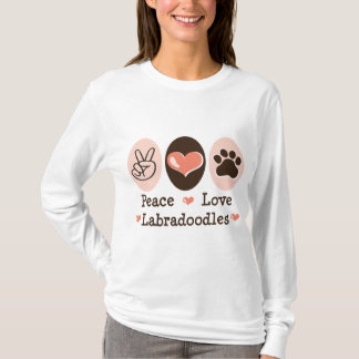 Peace Love Labradoodles Hoodie T-Shirt
