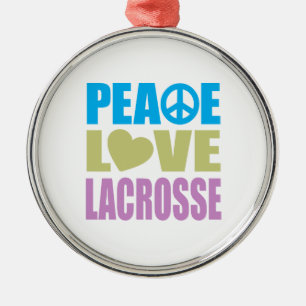 Peace Love Lacrosse Metal Ornament