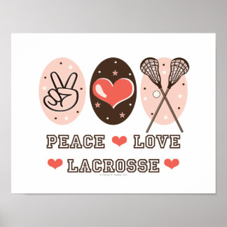 Peace Love Lacrosse Poster Print