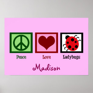 Peace Love Ladybugs Poster