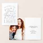 Peace, Love & Light | Hanukkah Photo Silver Foil Card<br><div class="desc">Festive typography-based Hanukkah card features "Peace,  Love and Light" on the front in hand lettered style silver foil. Add a favourite family photo to the inside,  and personalize with a custom message and signature.</div>