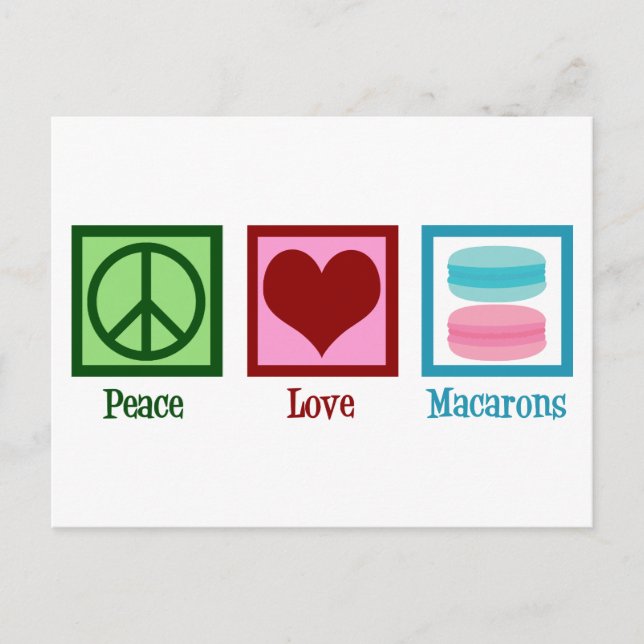 Peace Love Macarons Cute Macaron Bakery Postcard (Front)