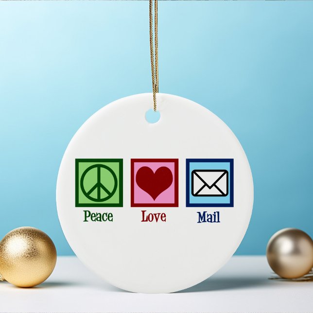 Peace Love Mail Ceramic Ornament (Creator Uploaded)