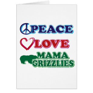 Peace-Love-Mama-Grizzlies