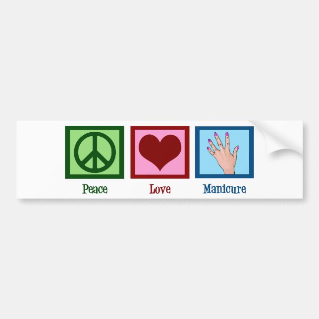 Peace Love Manicure Bumper Sticker (Front)