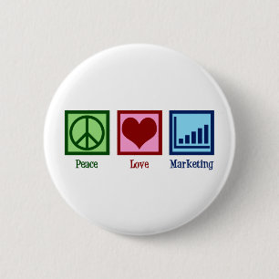 Peace Love Marketing 2 Inch Round Button