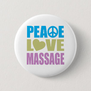 Peace Love Massage 2 Inch Round Button