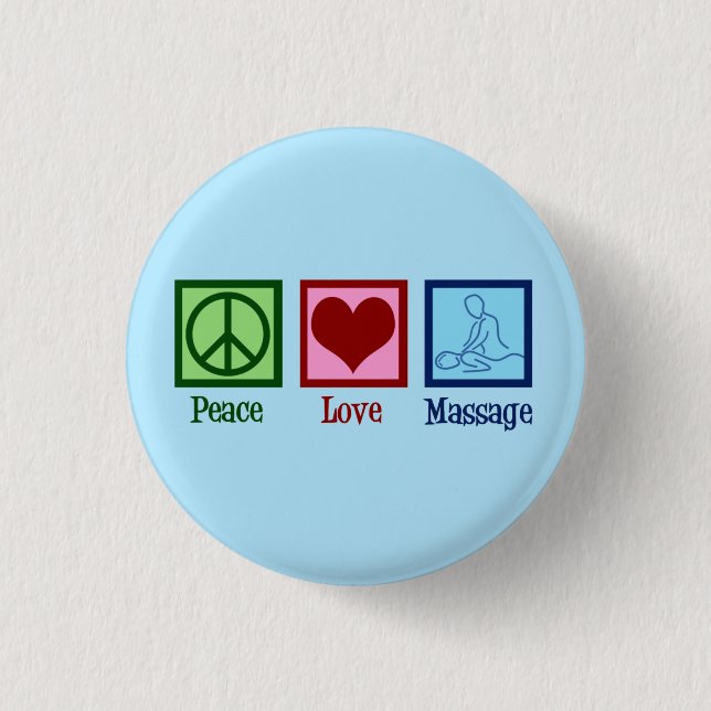 Peace Love Massage Therapy 1 Inch Round Button (Front)