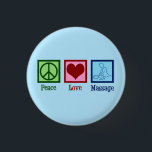 Peace Love Massage Therapy 1 Inch Round Button<br><div class="desc">A beautiful blue masseuse button that reads Peace Love Massage for a therapist. A cute LMT present for someone who works in massage therapy.</div>