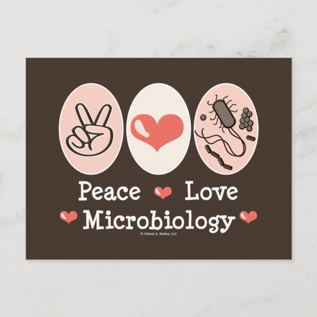 Peace Love Microbiology Postcard (Front)