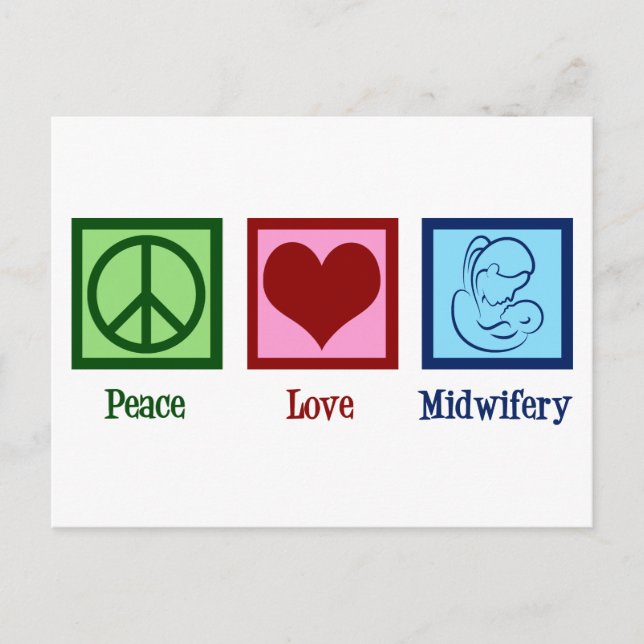 Peace Love Midwifery Cute Midwife Postcard (Front)