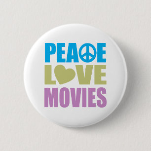 Peace Love Movies 2 Inch Round Button