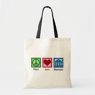 Peace Love Museums Tote Bag